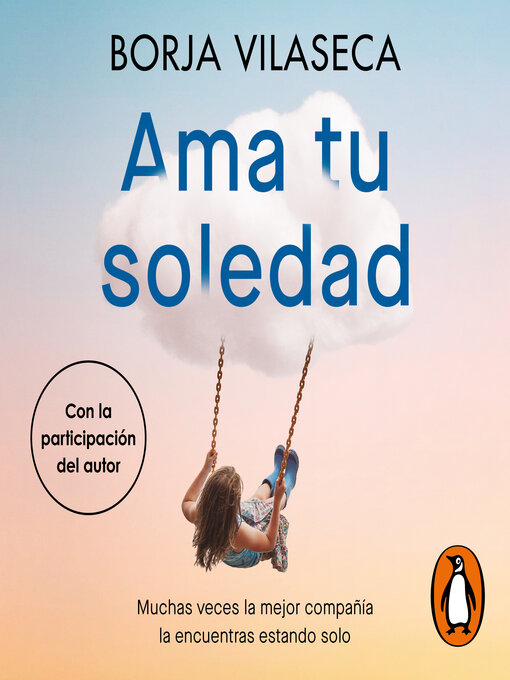Title details for Ama tu soledad by Borja Vilaseca - Available